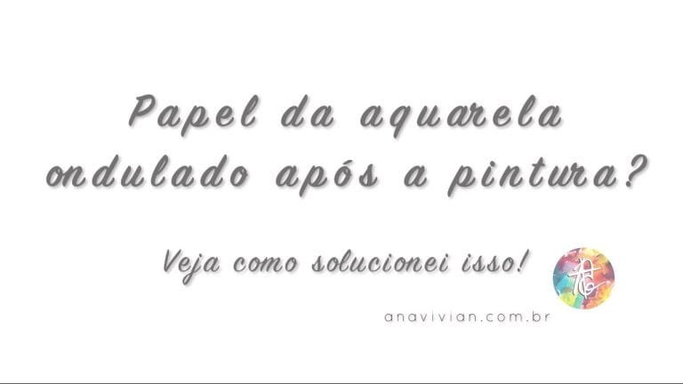 Como corrigir ondulação do papel após a aquarela pronta